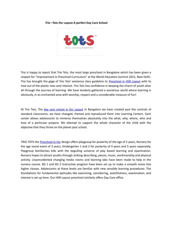 Trio –Tots Hsr Layout-A perfect Day Care School