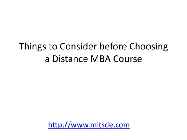 Things to Consider before Choosing a Distance MBA Course.- Distance MBA India
