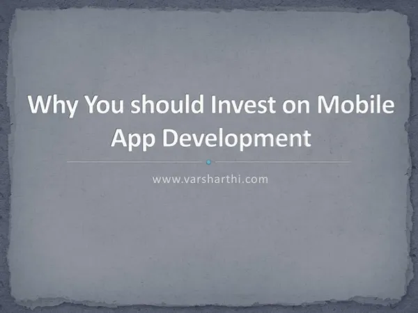 Why You should Invest on Mobile App Development