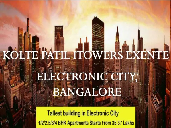 Kolte Patil ITowers Electronic City| Call: 91 9953592848