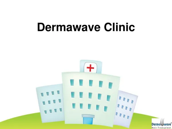 Dermawave Hair Transplant Clinic