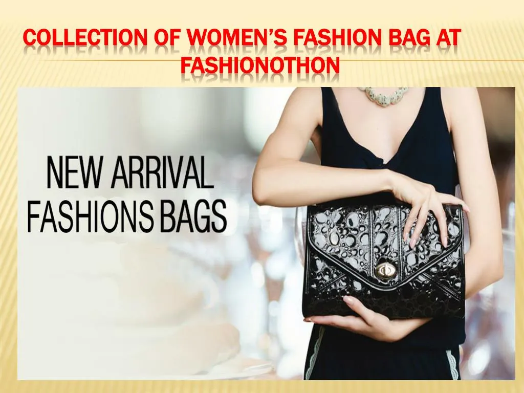 collection of women s fashion bag at fashionothon