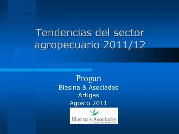 Tendencias del sector agropecuario 2011