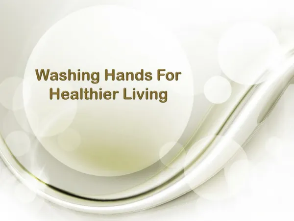 Washing Hands For Healthier Living