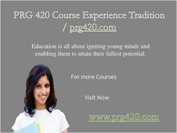 PRG 420 Course Experience Tradition / prg420.com