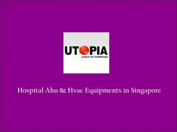 Hospital Ahu & Hvac Equipments in Singapore