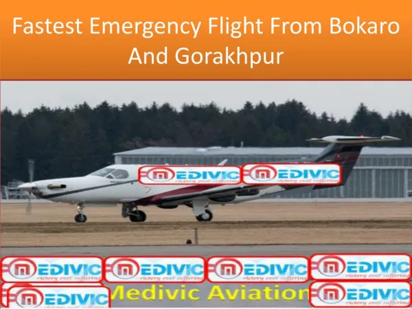 Fastest Emergency Flight From Bokaro And Gorakhpur