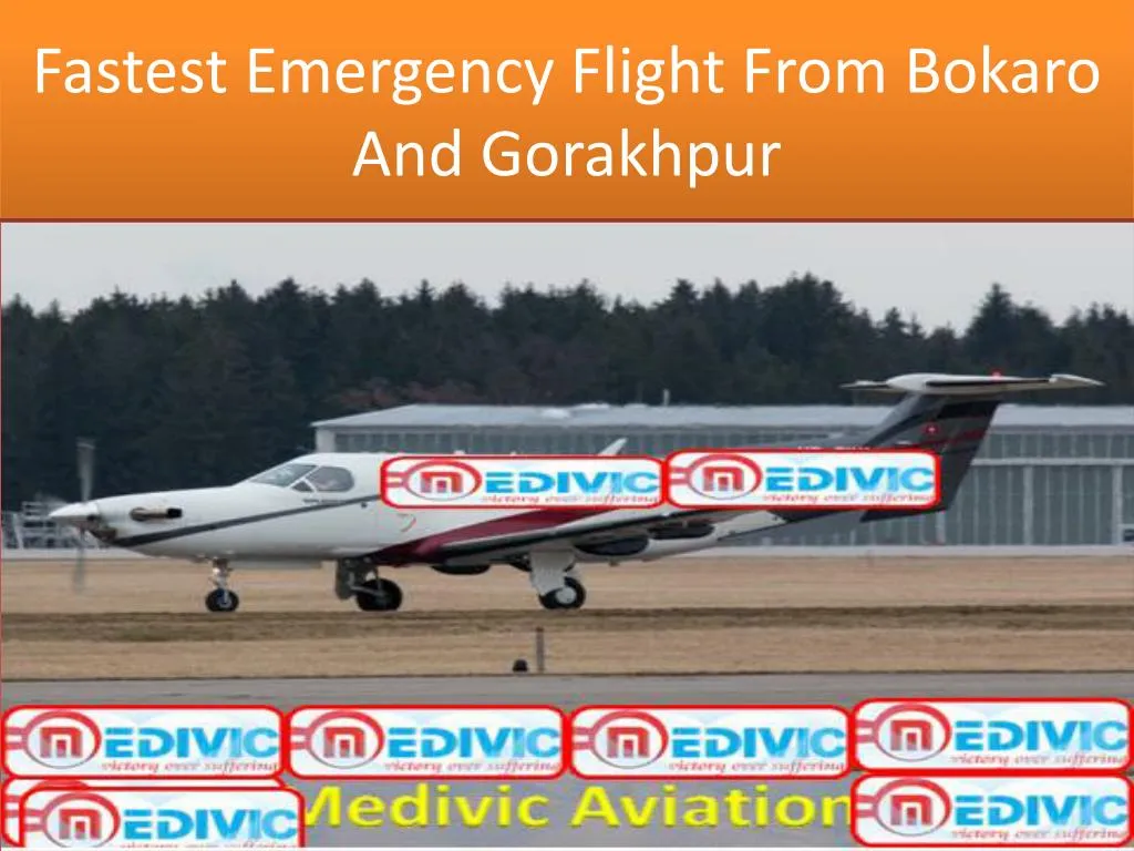 fastest emergency flight from bokaro and gorakhpur