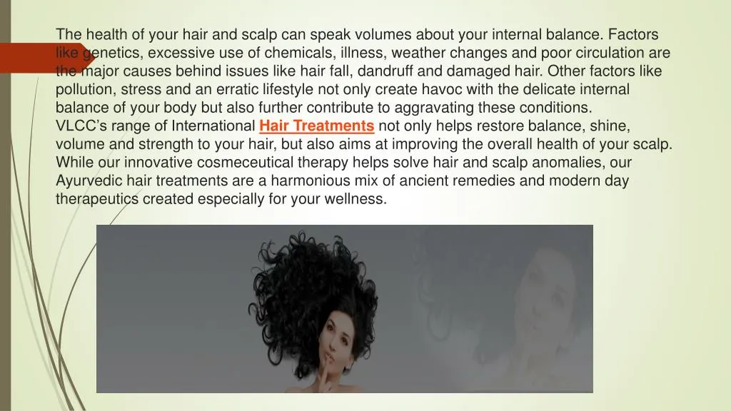 the health of your hair and scalp can speak