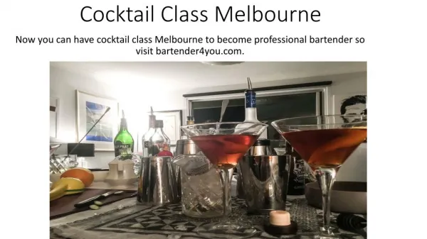 Cocktail Class Melbourne - Bartender4you.com