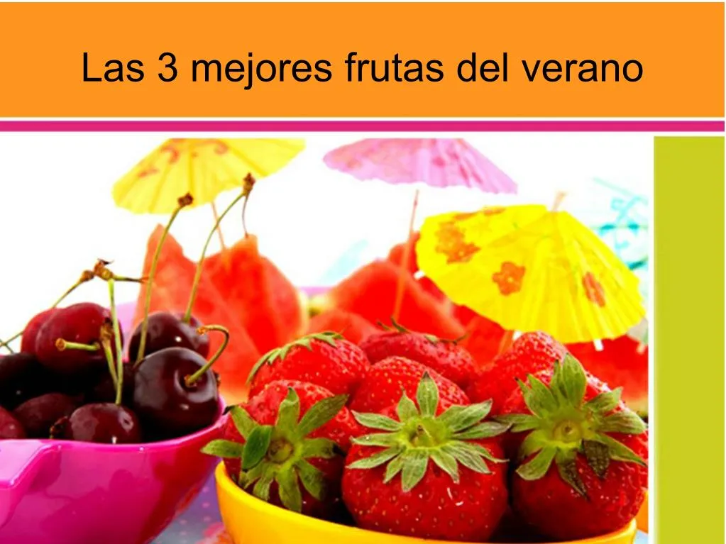 las 3 mejores frutas del verano