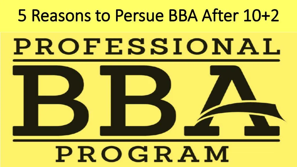 5 reasons to persue bba after 10 2