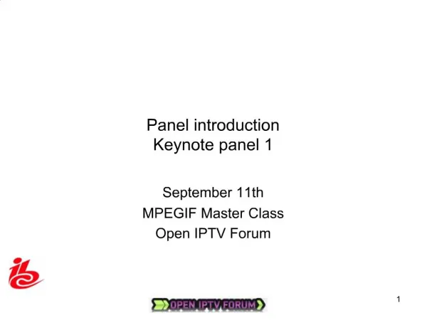 Panel introduction Keynote panel 1