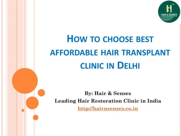 How to Choose Best Aaffordable Hair Transplant Clinic In Delhi