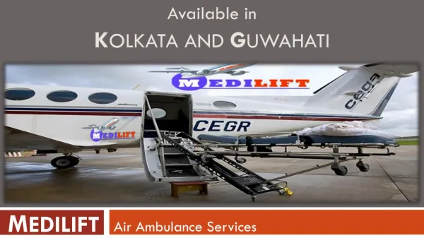 Medilift Reliable Air Ambulance Services in Kolkata Presentation