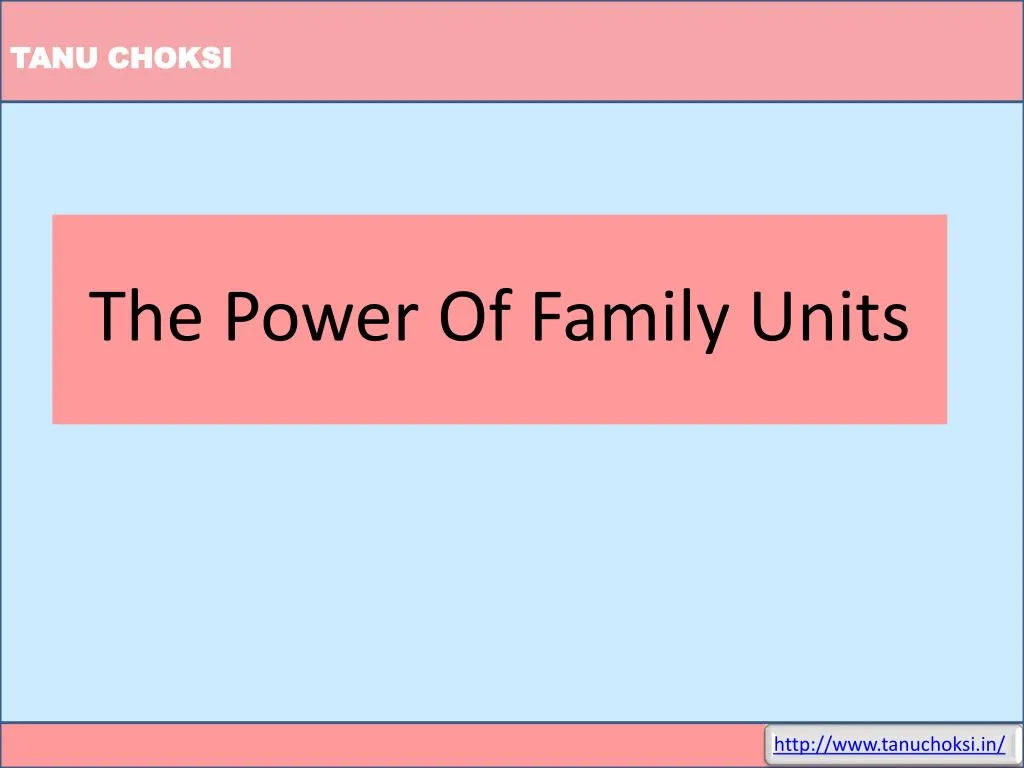 the power of family units