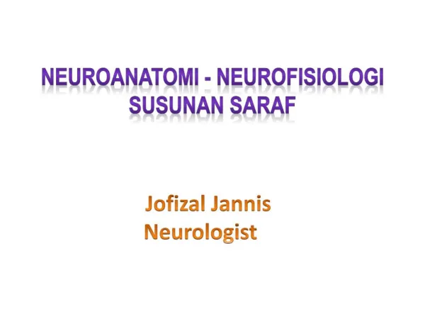 Neuroanatomi-Neurofisiologi Susunan Syaraf