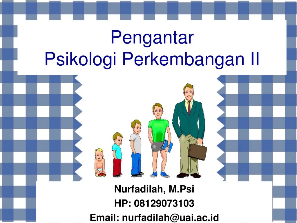 PPT - Pengantar Psikologi Perkembangan 1 PowerPoint Presentation, Free ...