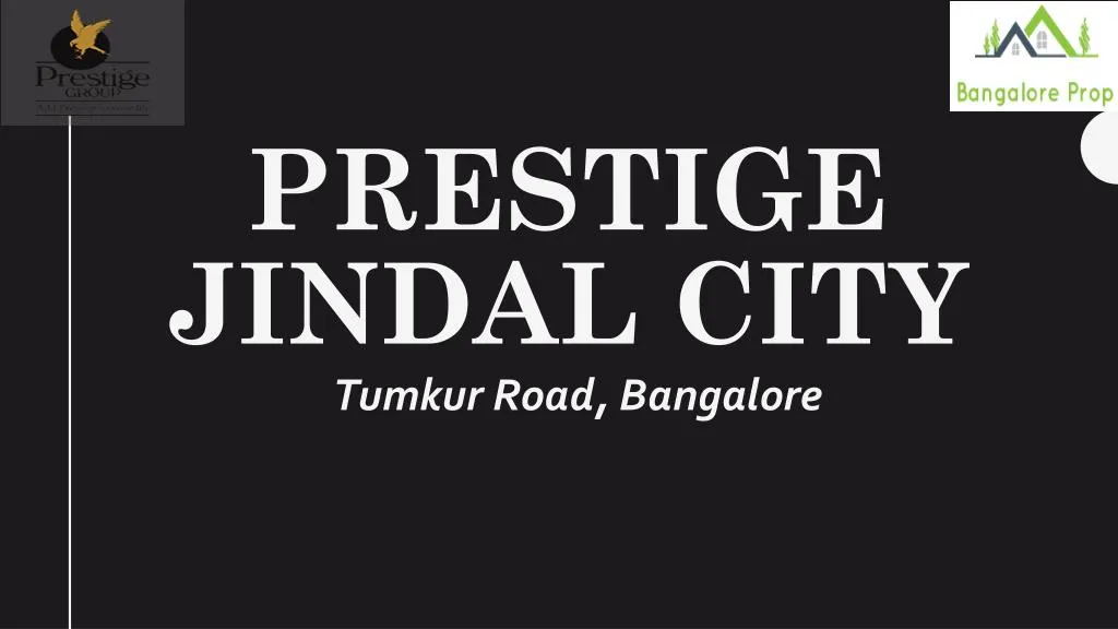 prestige jindal city tumkur road bangalore