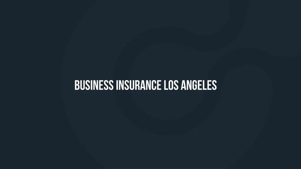 business insurance los angeles