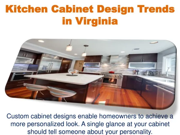 Kitchen Cabinet Design Trends in Virginia