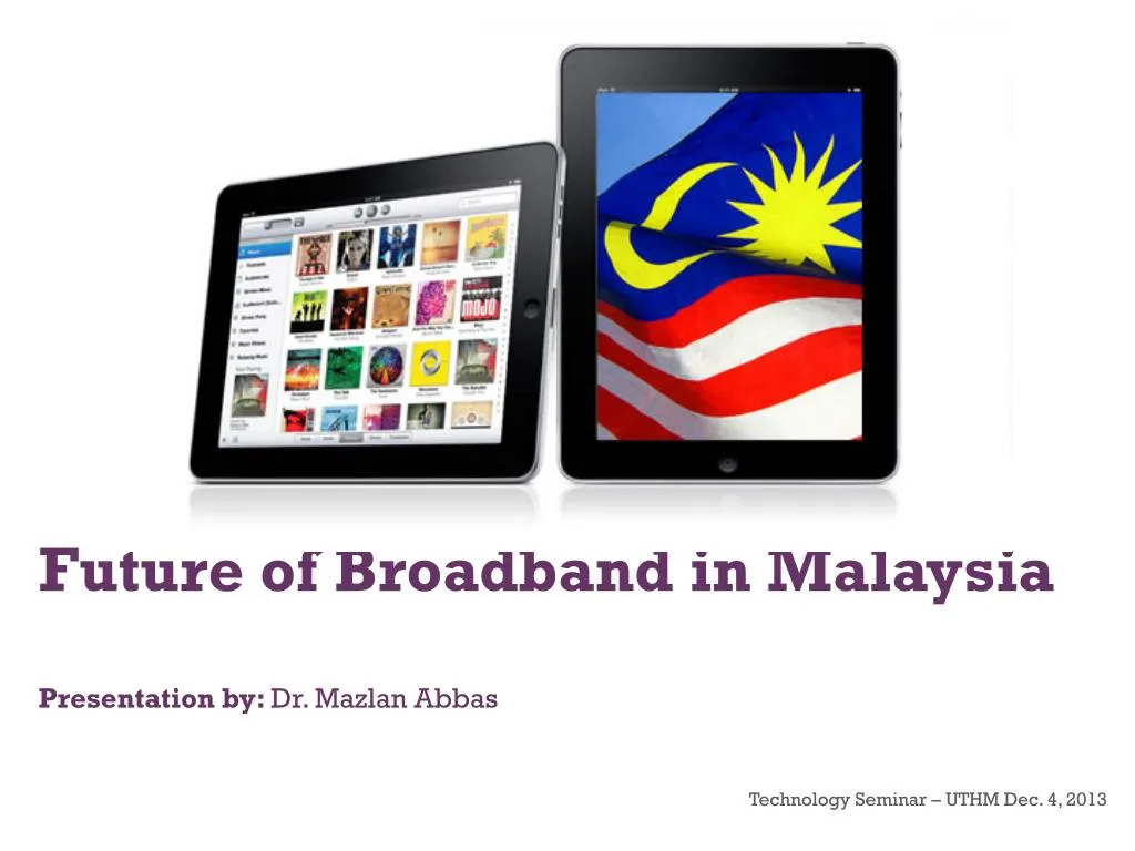future of broadband in malaysia presentation