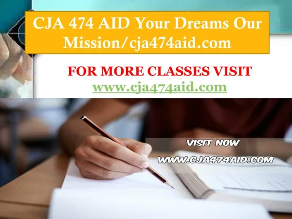 CJA 474 AID Your Dreams Our Mission/cja474aid.com