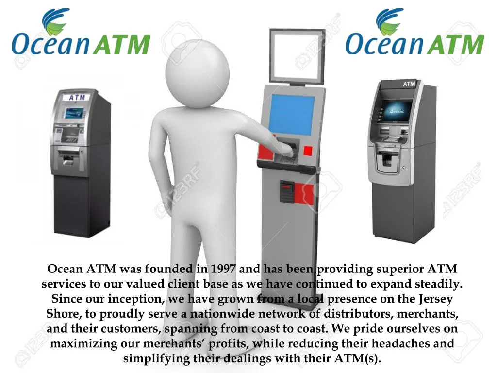 ocean atm was founded in 1997 and has been