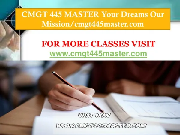 CMGT 445 MASTER Your Dreams Our Mission/cmgt445master.com