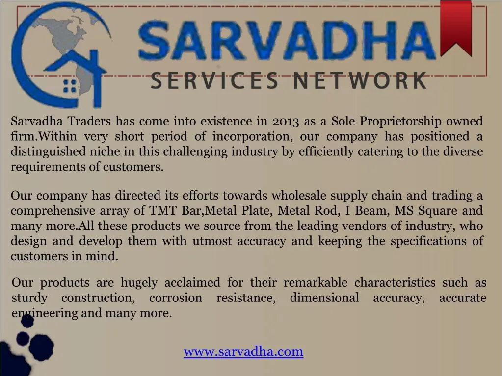 sarvadha traders has come into existence in 2013