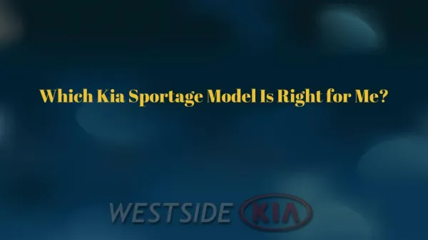 Which Kia Sportage Model Is Right for Me?