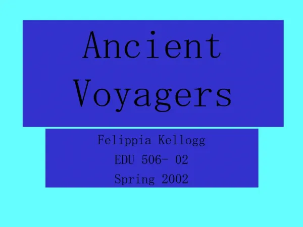 Ancient Voyagers