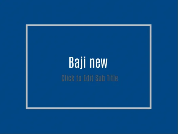 baji new baji new click to edit sub title