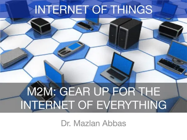 M2M: Gear Up For Internet of Everything (IOE)