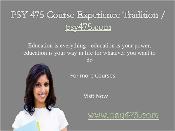 PSY 475 Course Experience Tradition / psy475.com