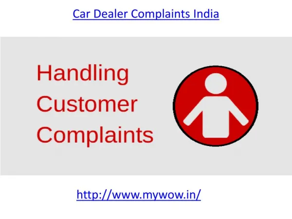 How to hire one of the best car dealer complaints India