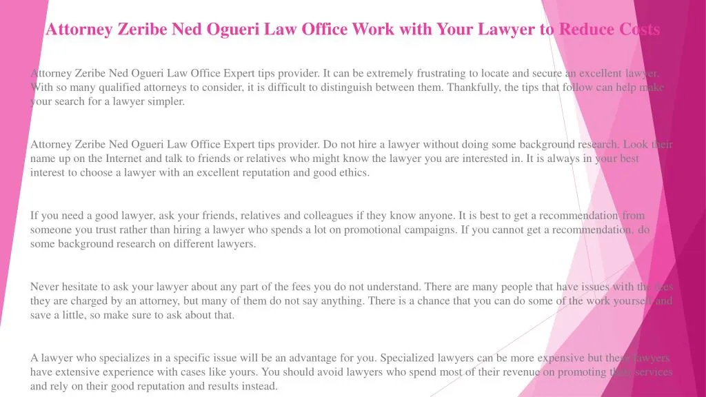 attorney zeribe ned ogueri law office work with your lawyer to reduce costs