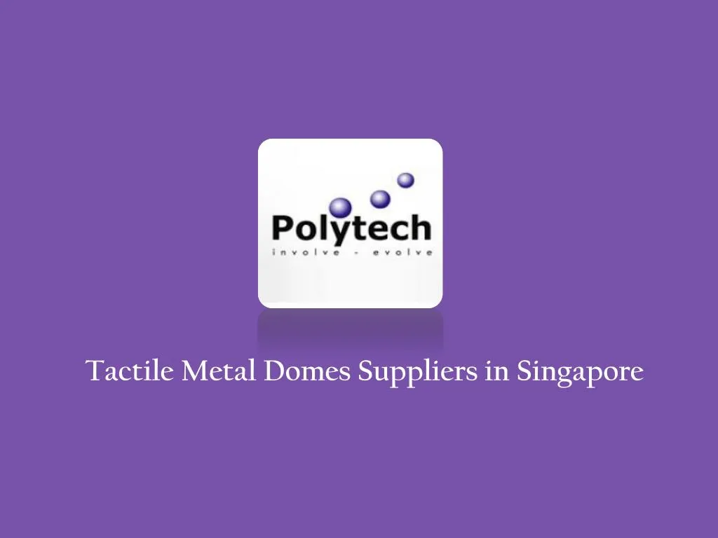 tactile metal domes suppliers in singapore