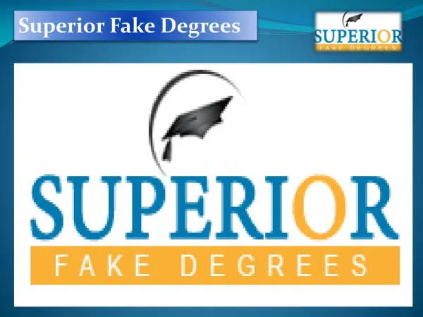 Superior Fake Degrees
