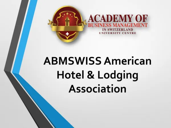 ABMSWISS American Hotel & Lodging Association