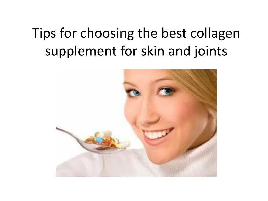 tips for choosing the best collagen supplement