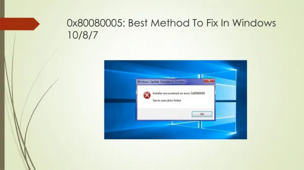 Fix Windows Error Code 0X80080005