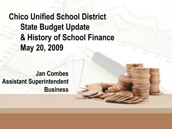 Chico Unified School District State Budget Update History of School Finance