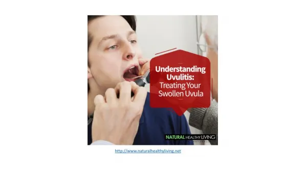 Understanding Uvulitis