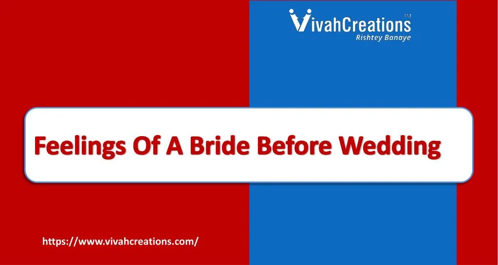 feelings of a bride before wedding