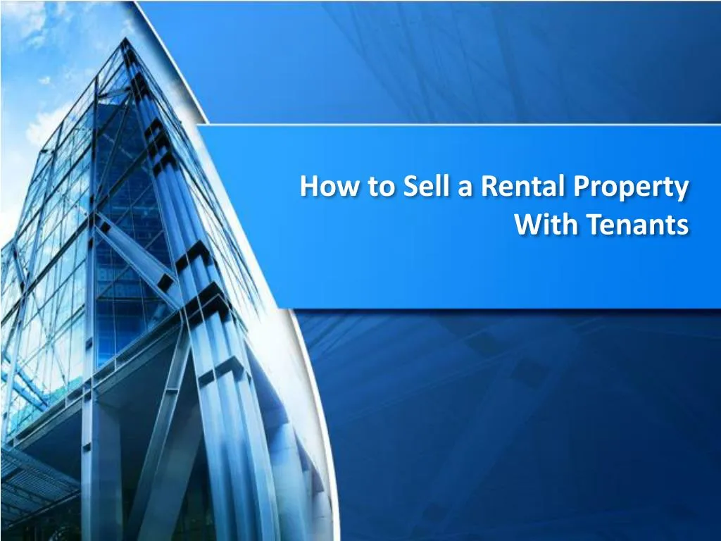 how to sell a rental property with tenants