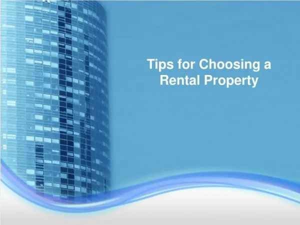Tips for Choosing a Rental Property