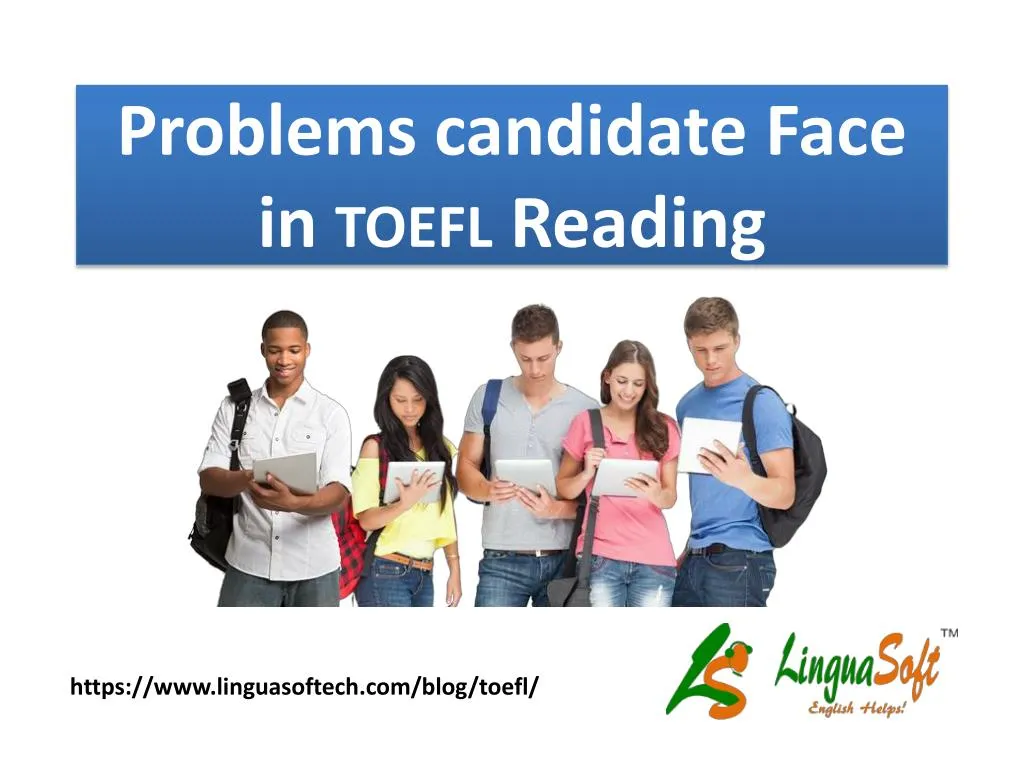 problems candidate face in toefl reading