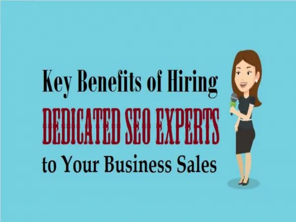 Key Benefits of Hiring Dedicated Experts to Your Business Sales