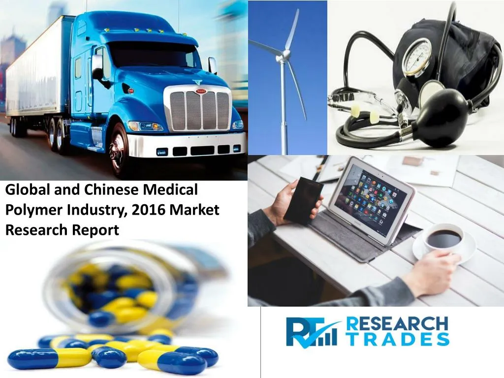 global and chinese medical polymer industry 2016